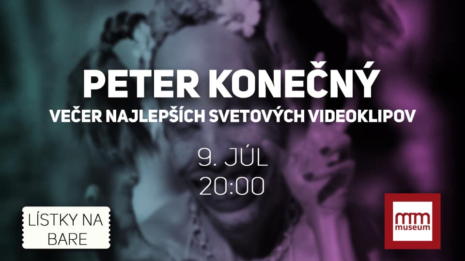 Večer najlepších svetových videoklipov s Petrom Konečným