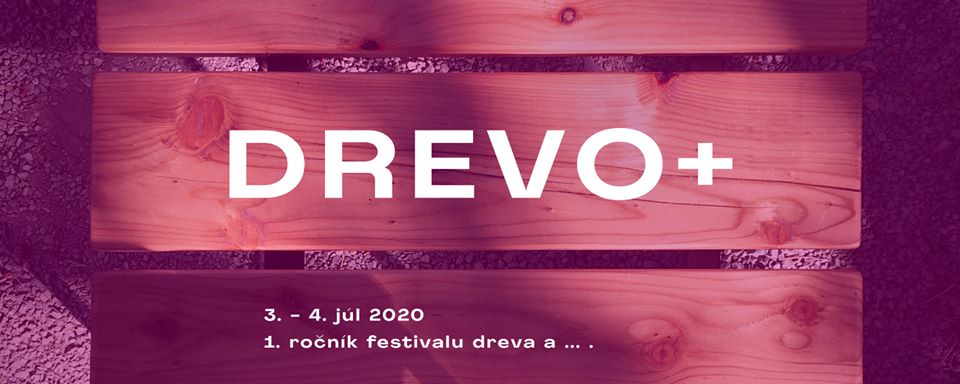 1. ročník festivalu DREVO +