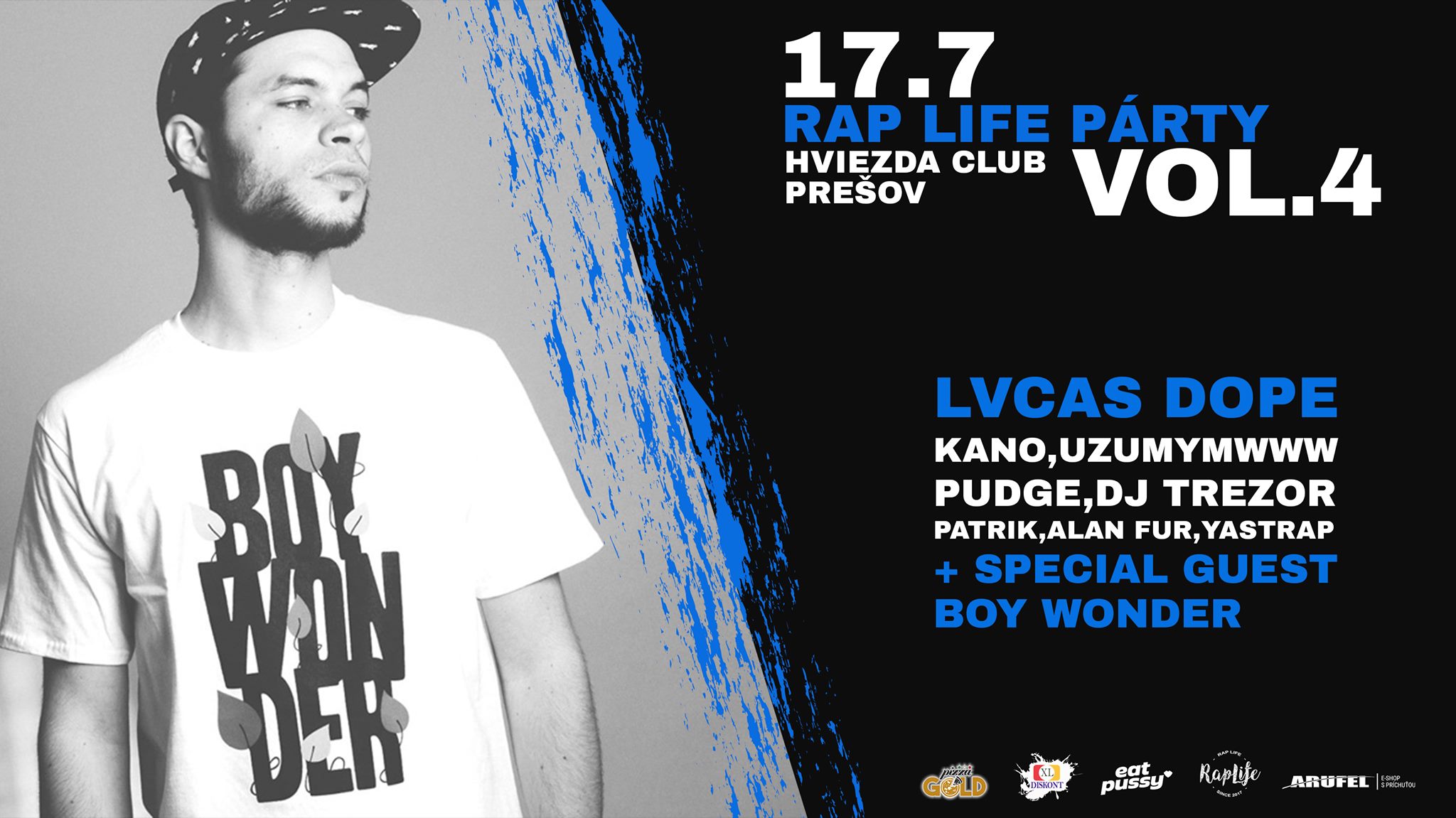 Rap Life Párty vol.4 w/Lvcas Dope,Boy Wonder + guest Hviezda Club