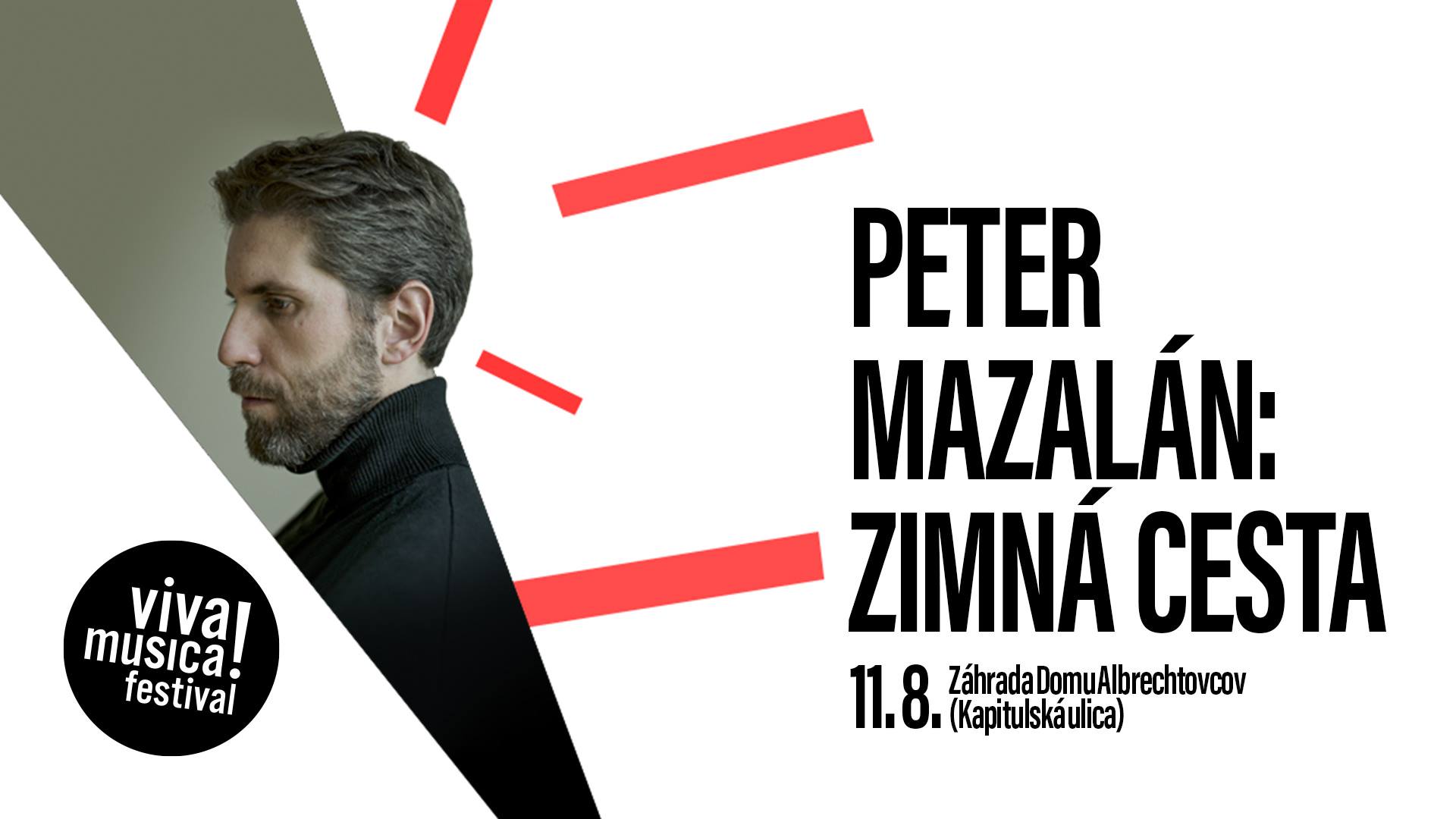 Peter Mazalán: Zimná cesta - Viva Musica! festival 2020