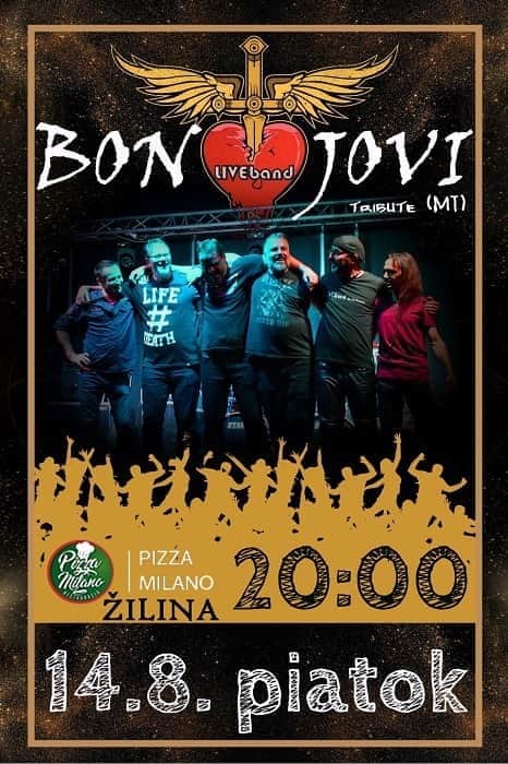 ŽILINA KONCERT:LIVEband BON JOVI tribute Pizza Milano