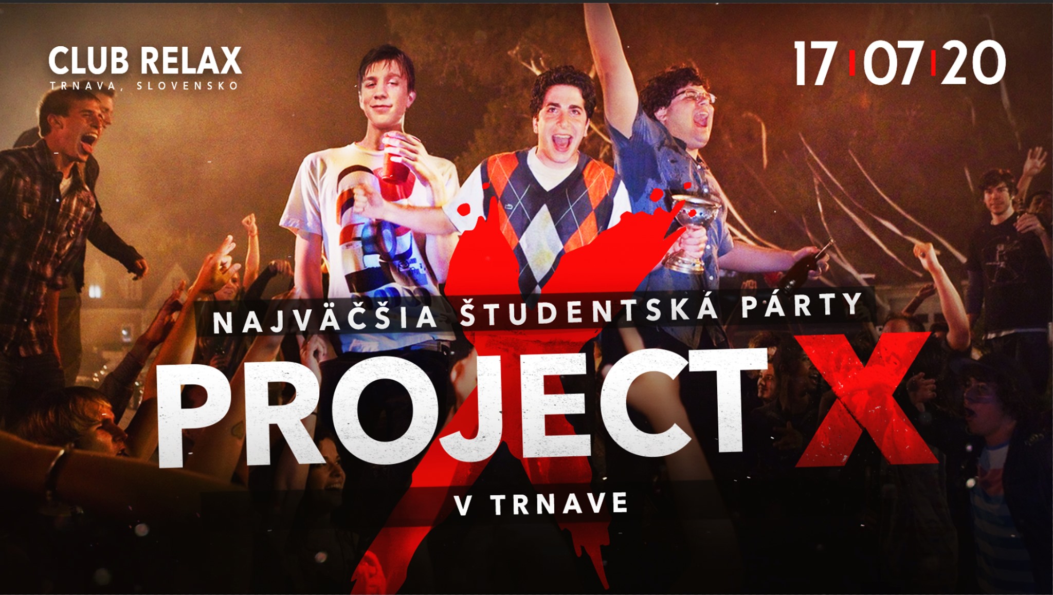 Project X - Najväčšia študentská párty prvýkrát v Trnave