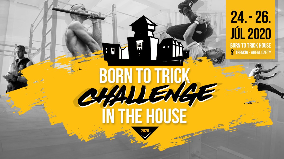 Born to Trick Challenge 2020 (24.-26. July 2020)