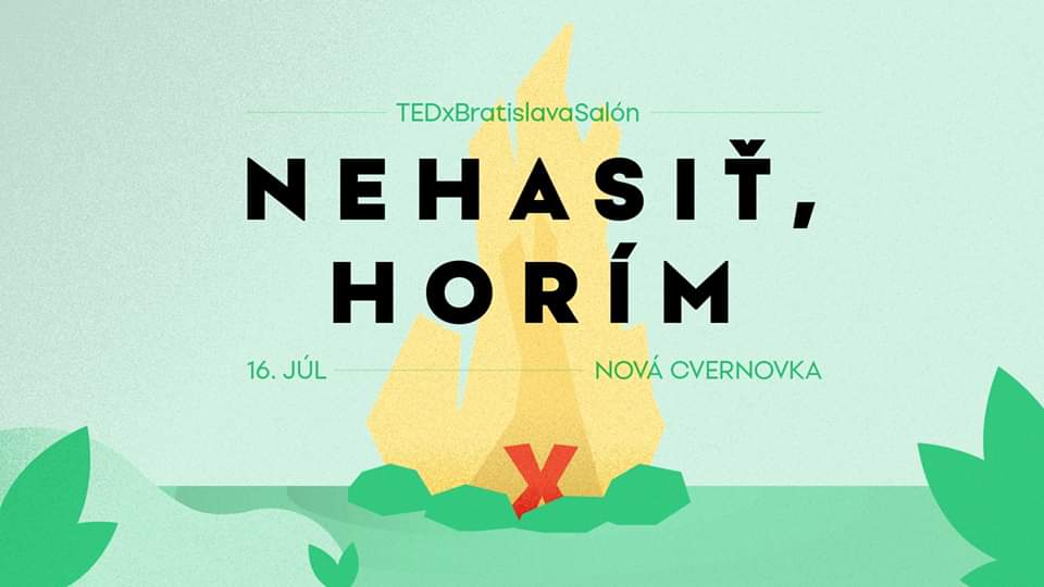 TEDx Bratislava Salon 2020: Nehasiť, horím