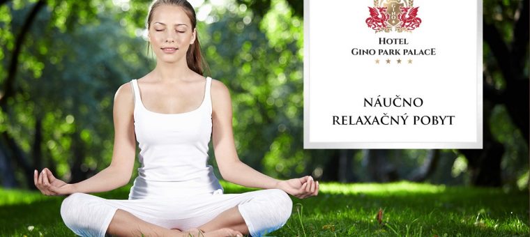 Relaxačný joga pobyt Hotel Gino Park Palace