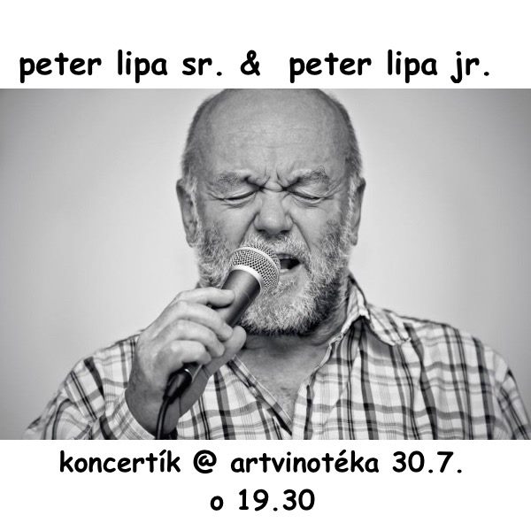 Peter Lipa a Peter Lipa - koncertík Art Vinotéka