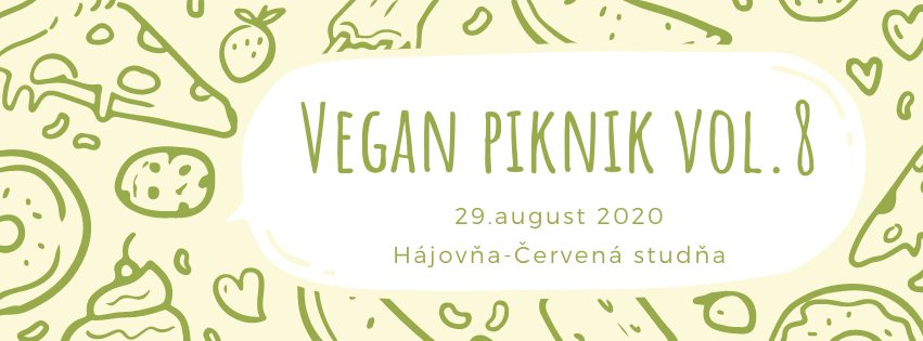 Vegan piknik vol.8 Hájovňa - Červená Studňa