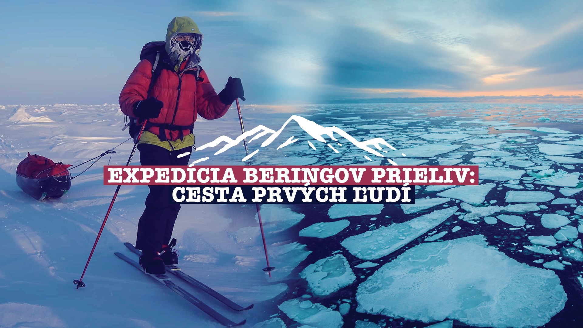 Expedícia Beringov prieliv – Cesta prvých ľudí | Kino Úsmev 8.9.2020