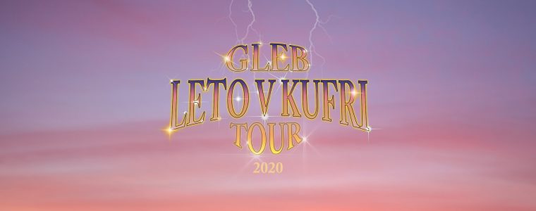 Trenčín - GLEB LETO V KUFRI tour 2020 Elements