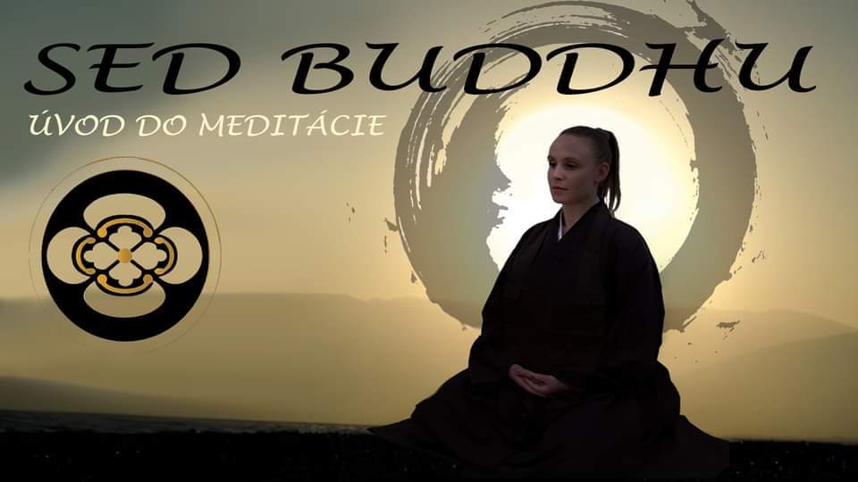 Úvod do meditácie - sed Buddhu v Košiciach