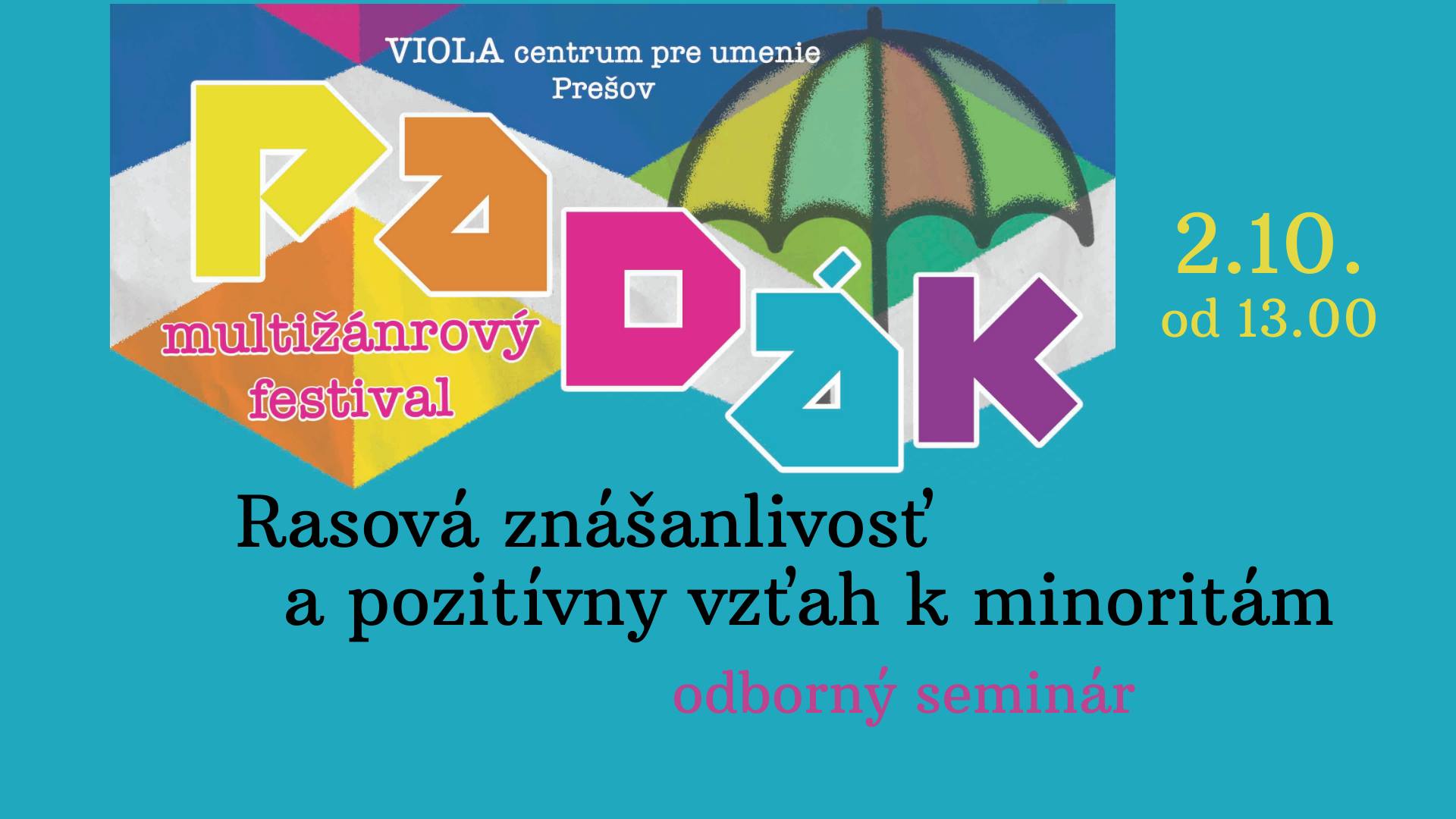 Rasová znášanlivosť a pozitívny vzťah k minoritám Viola Prešov