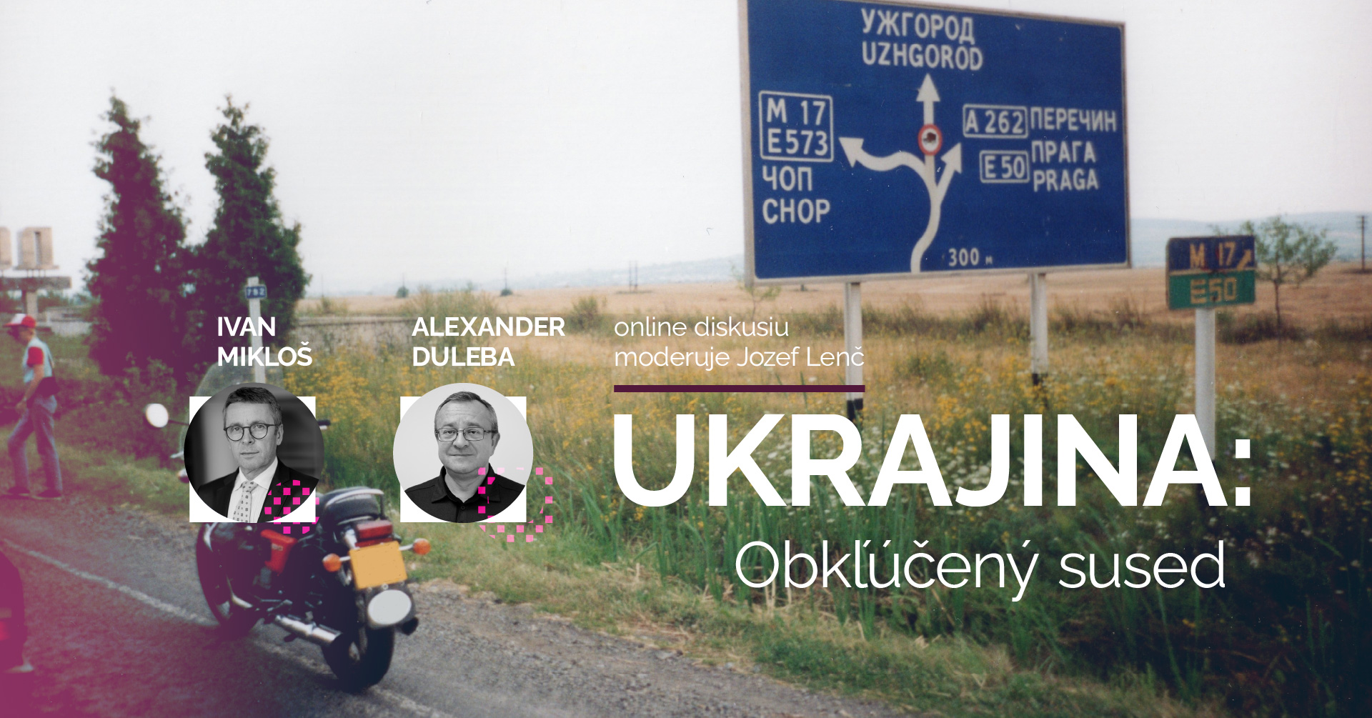 Ukrajina: Obkľúčený sused Online podujatie