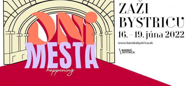 Dni mesta Banská Bystrica 2022 Banská Bystrica