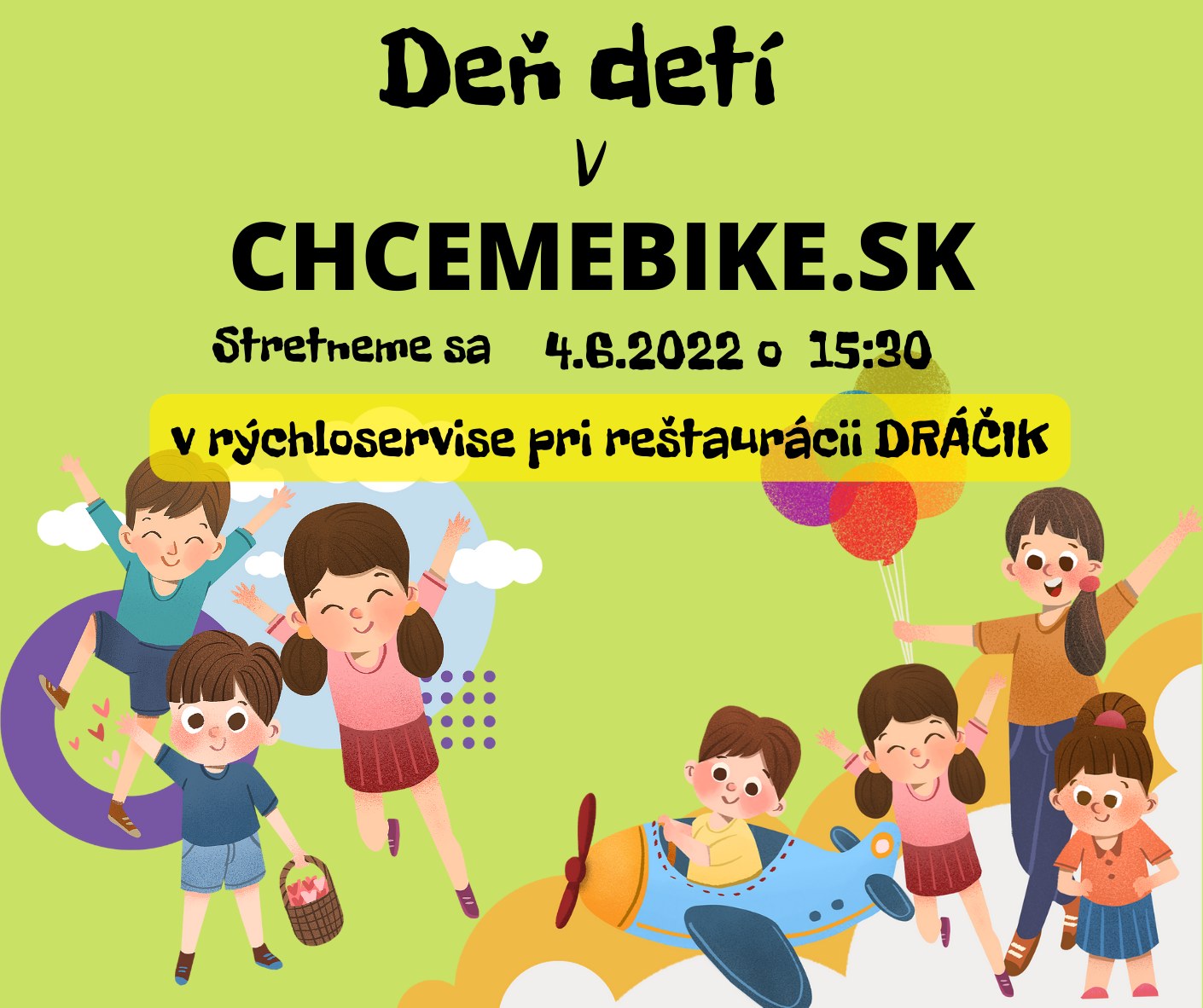 Deň detí v CHCEMEBIKE.sk Dráčik Reštaurácia a ihrisko pre deti