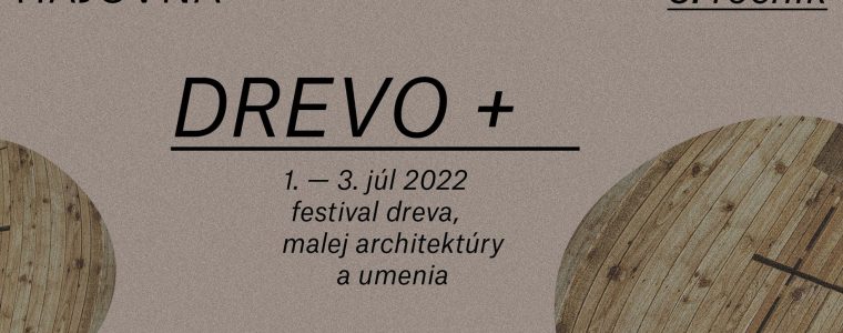 DREVO + / 2022