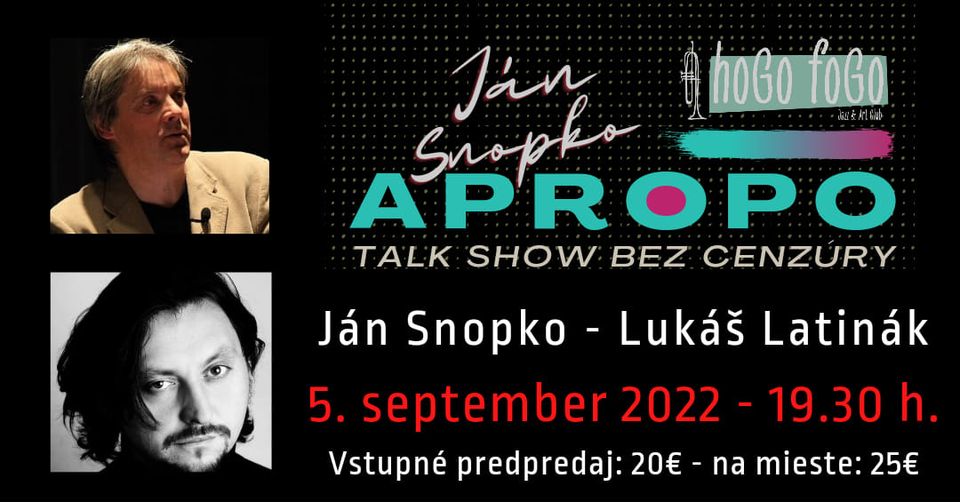 APROPO - Lukáš LATINÁK a Ján SNOPKO Hogo Fogo Jazz & Art Club