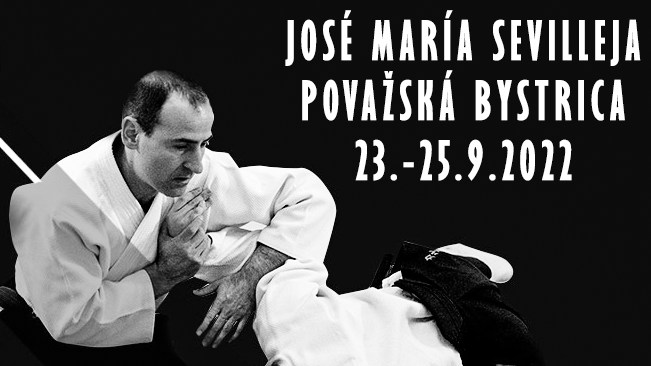 José María Sevilleja, Považská Bystrica… Aikido