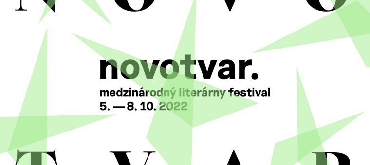 Novotvar 2022 | Medzinárodný literárny festival Pistoriho Palác