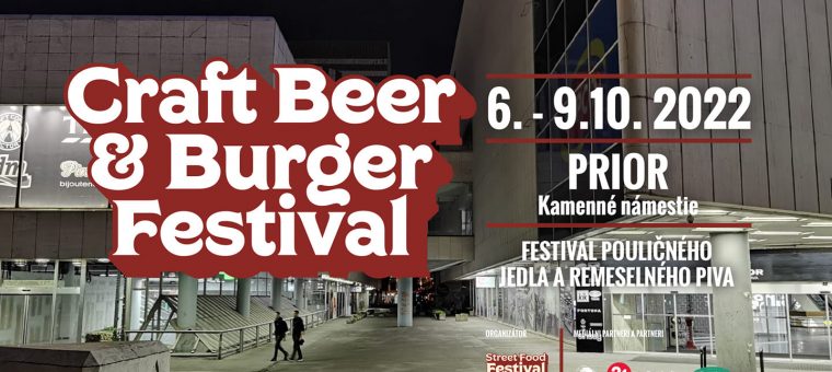 Craft beer and burger festival vol. 1 Prior Bratislava