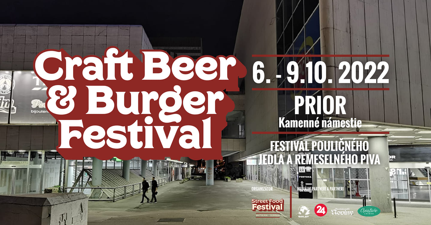 Craft beer and burger festival vol. 1 Prior Bratislava