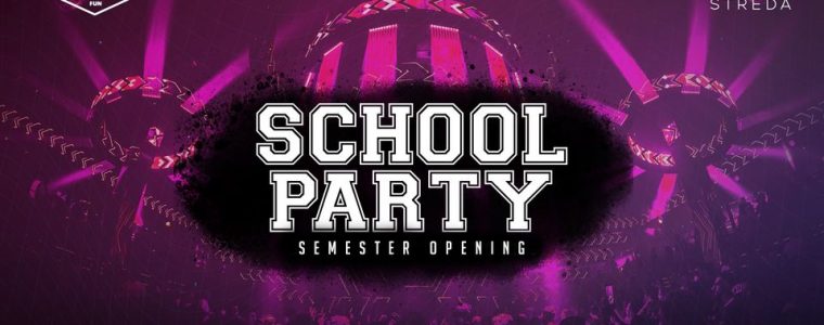 SCHOOL PARTY | Semester Opening… Ministry of Fun - Banská Bystrica