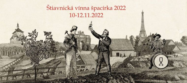 Štiavnická vínna špacírka 2022… ViNOCENTRUM Banská Štiavnica
