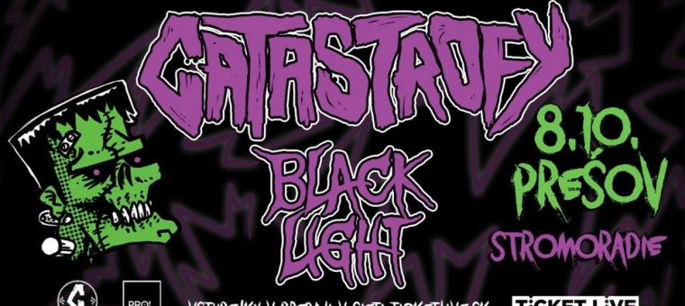 Catastrofy + Black Light - Prešov, Stromoradie… Stromoradie