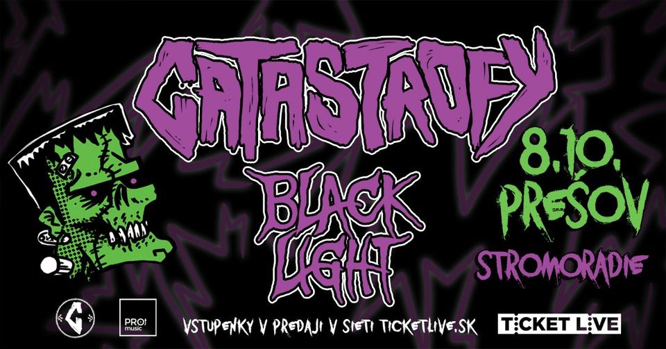 Catastrofy + Black Light - Prešov, Stromoradie… Stromoradie