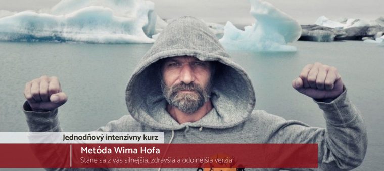 Metóda Wima Hofa – Jednodňový intenzívny kurz… Centrum Viktor Schiller/online