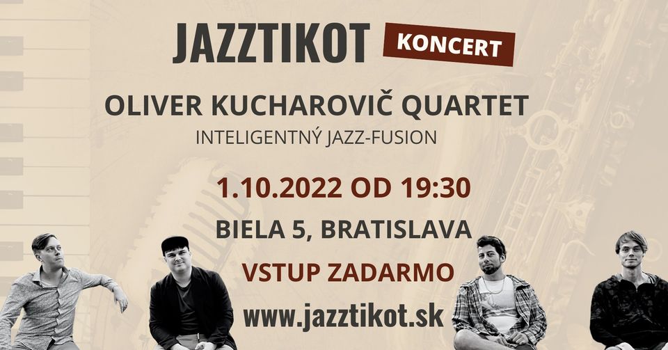 Oliver Kucharovič Quartet - OKQ… Jazztikot