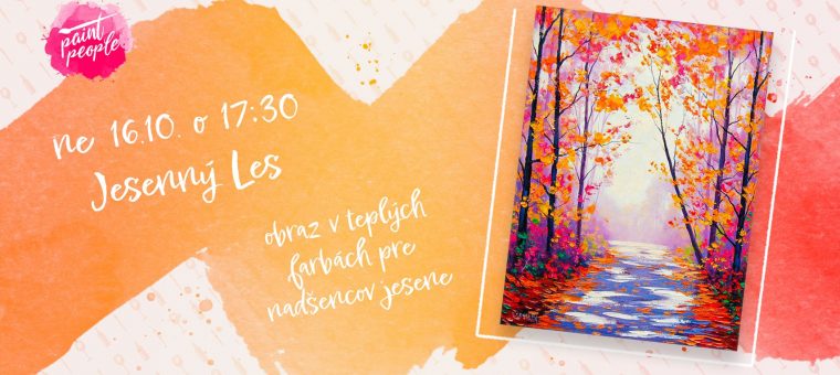 Jesenný Les - Maľuj s PaintPeople PalEta Kaviareň & Vináreň
