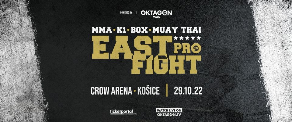 East PRO Fight by OKTAGON MMA Crow Aréna Košice