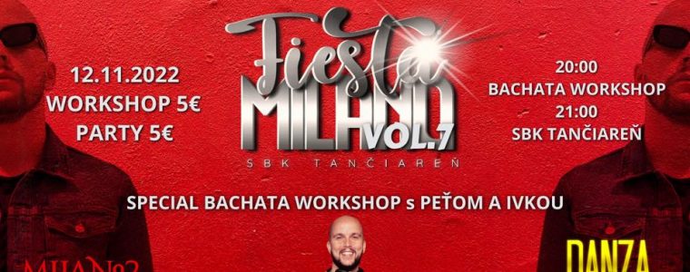 FIESTA MILANO VOL.7 - SPECIAL BACHATA WORKSHOP & SBK PARTY