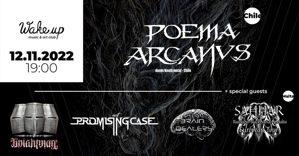 POEMA ARCANUS (doom/death metal - Chile), SAHHAR (black metal - Malta) Wake up