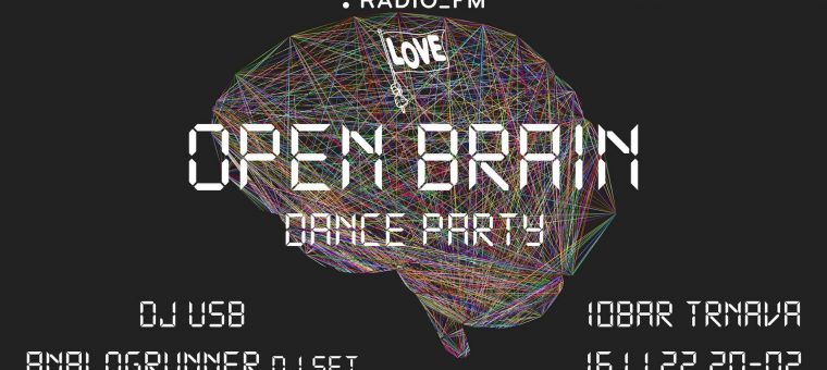 Open Brain Dance Party Artklub TenKlub