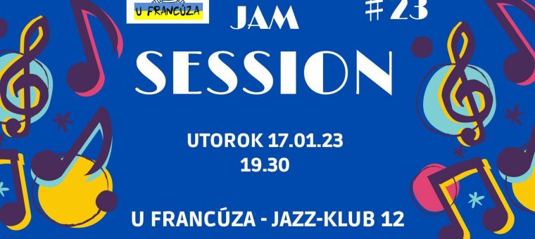 Jam Session #23 - U Francúza