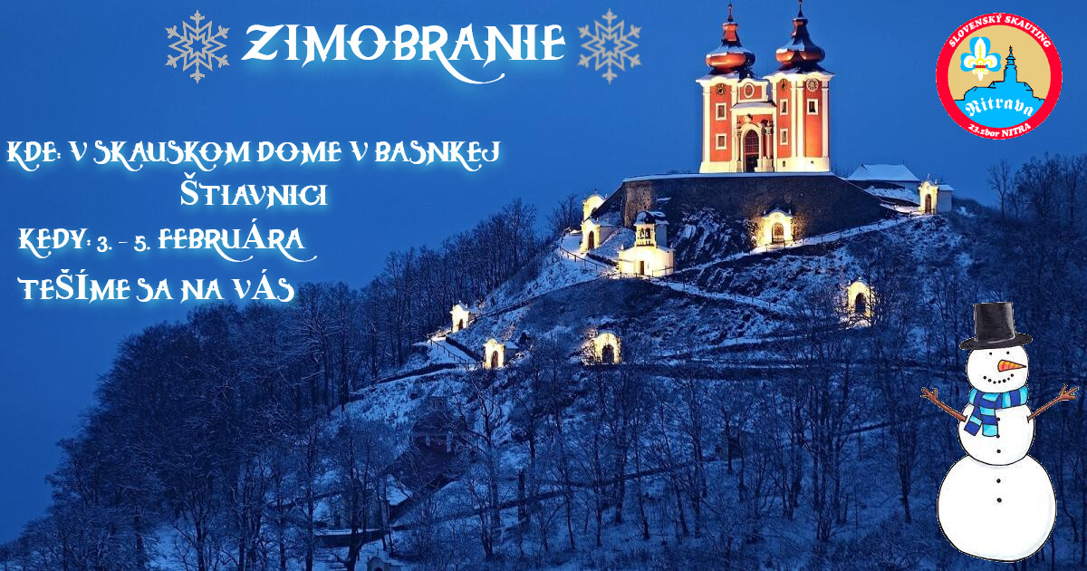Zimobranie 2023 Skautský dom Banská Štiavnica