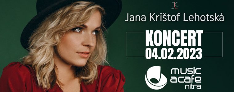 Jana Krištof Lehotská s kapelou v Music a Cafe