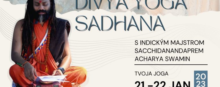 DIVYA YOGA SADHANA s indickým majstrom Sacchidanandaprem Acharya Swamin