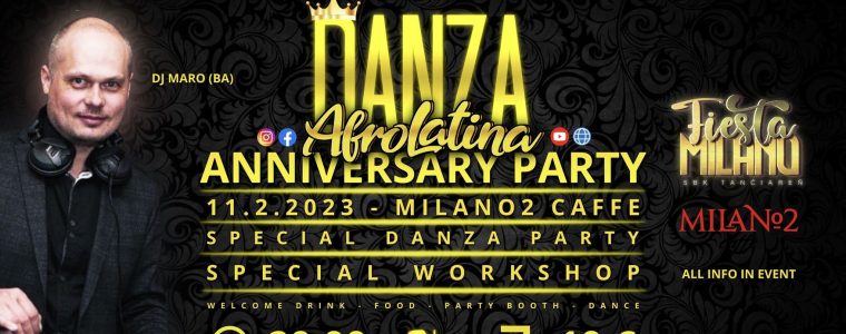 DANZA ANNIVERSARY PARTY - SPECIAL DANZA PARTY - FIESTA MILANO VOL.10
