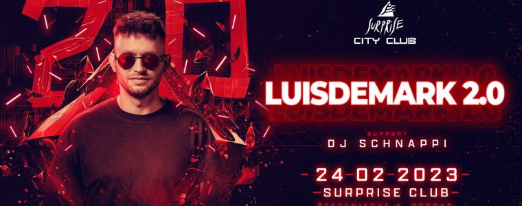 LUISDEMARK 2.0 show @ SURPRISE Club