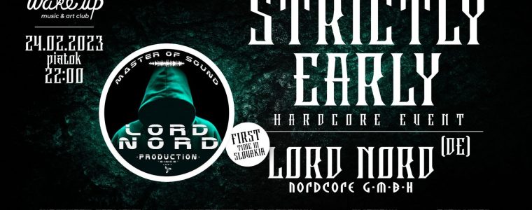 Strictly Early | Lord Nord (Nordcore G.M.B.H.) Wake up