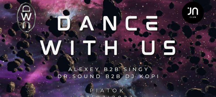 DANCE WITH US  | ALEXEY | SINGY | DR.SOUND | KOPI Jantár Club