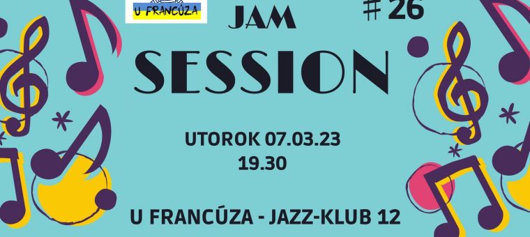 Jam Session 26 - U Francúza