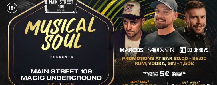 Musical Soul presents Main Street 109 - Magic Underground