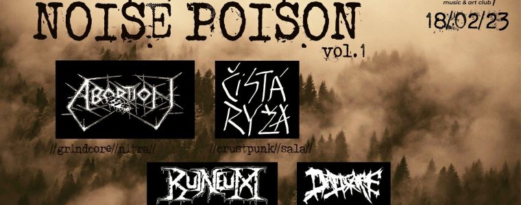 noise poison vol.1 /w Abortion, Čistá Ryža, Ruineum, Dadcare Wake up