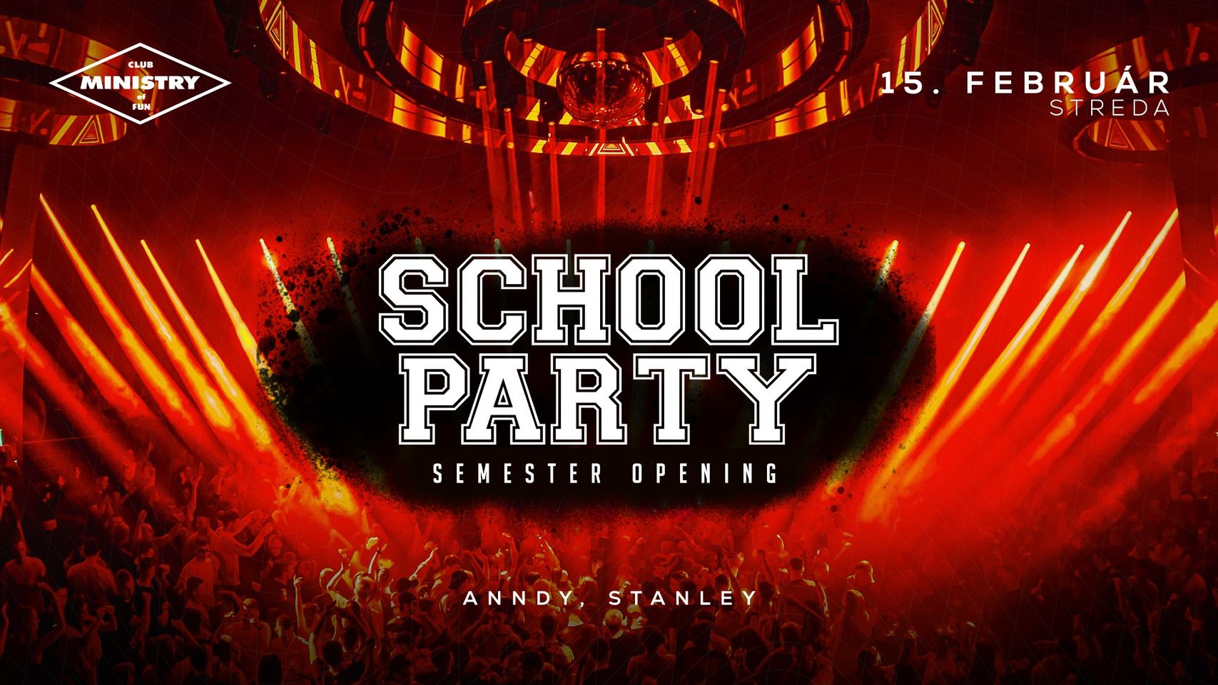 SCHOOL PARTY - Semester Opening |  Ministry of Fun