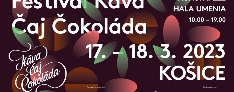 Festival Káva Čaj Čokoláda  2023 Kunsthalle / Hala umenia Košice