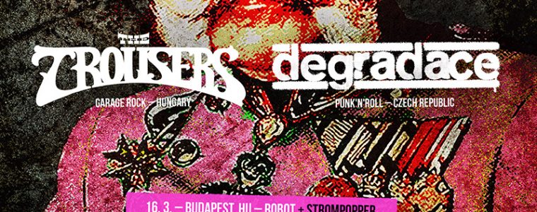 DEGRADACE + THE TROUSERS + COPYCATS + DAFY AND THE RAFTERS Klub Lúč