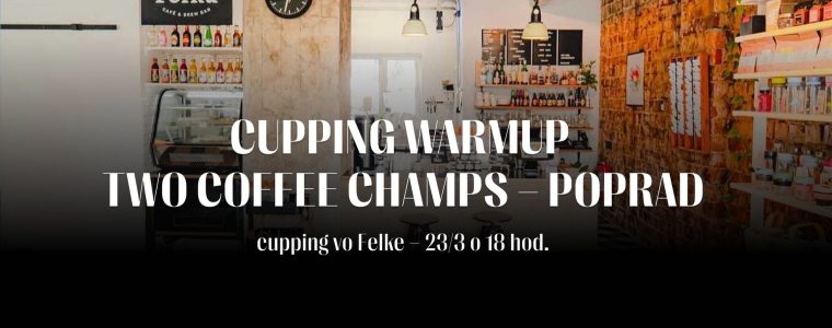 Cupping Warmup Two Coffee Champs – Felka